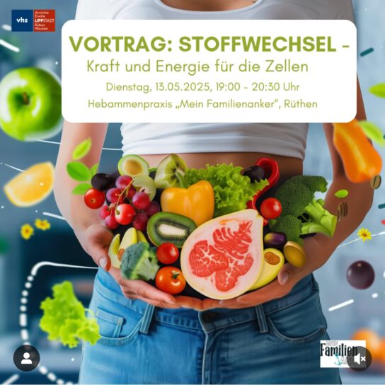 Vortrag zum “Stoffwechsel – Kraft und Energie für die Zellen” am 13.05.2025